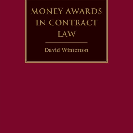 Money Awards in Contract Law