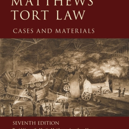 Hepple and Matthews' Tort Law: Cases and Materials