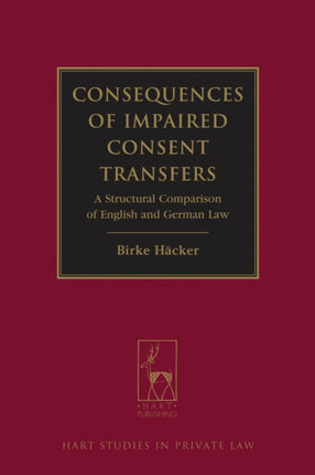 Consequences of Impaired Consent Transfers: A Structural Comparison of English and German Law