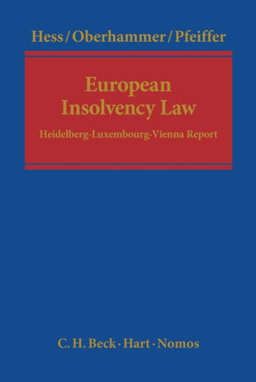 European Insolvency Law: Heidelberg-Luxembourg-Vienna Report