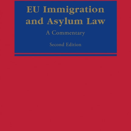 EU Immigration and Asylum Law: A Commentary