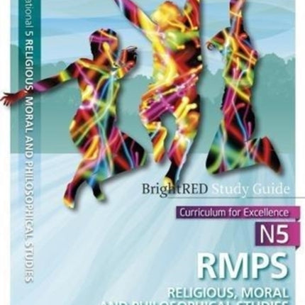 BrightRED Study Guide National 5 RMPS (Religious, Moral and Philosophical Studies)