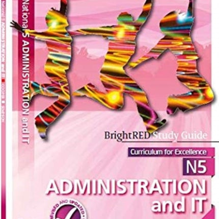 BrightRED Study Guide National 5 Administration and IT - New Edition