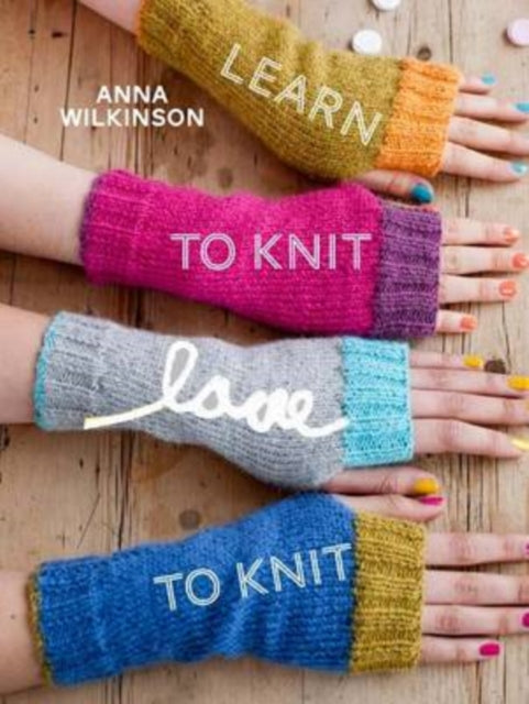 Learn to Knit Love to Knit