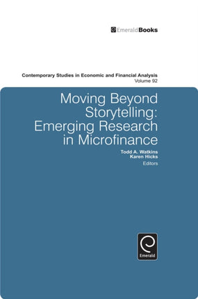 Moving Beyond Storytelling: Emerging Research in Microfinance