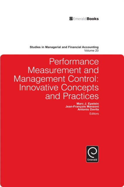 Performance Measurement and Management Control: Innovative Concepts and Practices