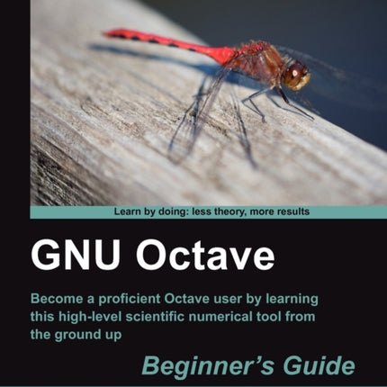 GNU Octave Beginners Guide