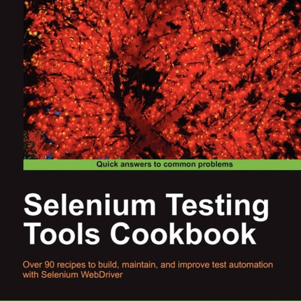 Selenium Testing Tools Cookbook
