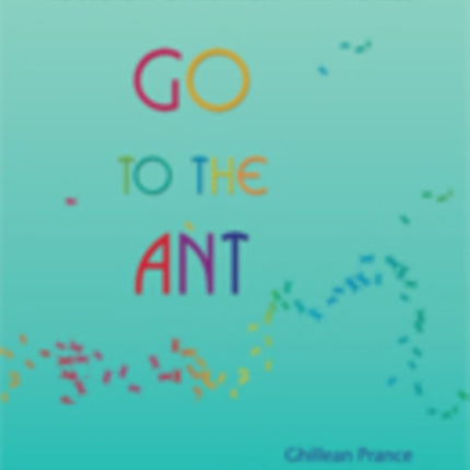 Go to the Ant: Reflections on Biodiversity and the Bible