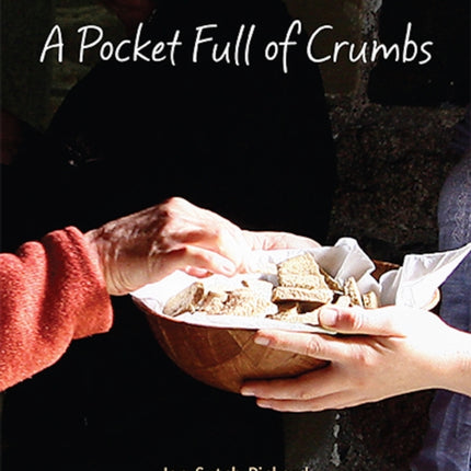 A Pocket Full Of Crumbs