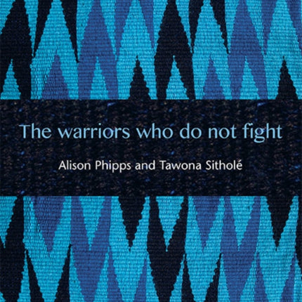 The Warriors Who Do Not Fight