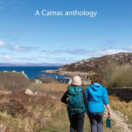 Down the track: A Camas anthology