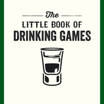 The Little Book of Drinking Games