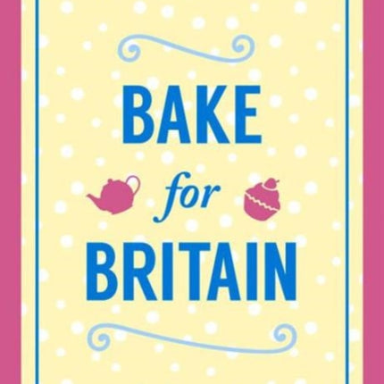 Bake for Britain Cookery