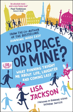 Your Pace or Mine?: What Running Taught Me About