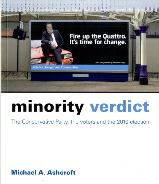Minority Verdict: The Conservative Party, the