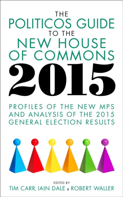 The Politicos Guide to the New House of Commons