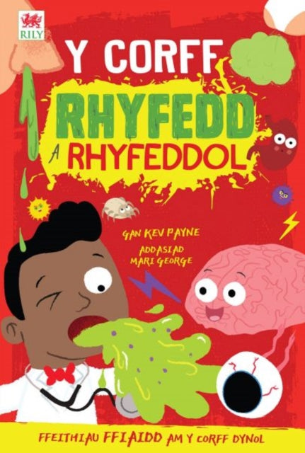 Corff Rhyfedd a Rhyfeddol, Y