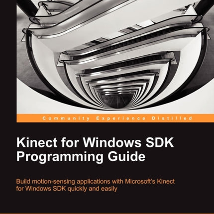 Kinect for Windows SDK Programming Guide