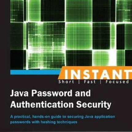 Instant Java Password and Authentication Security