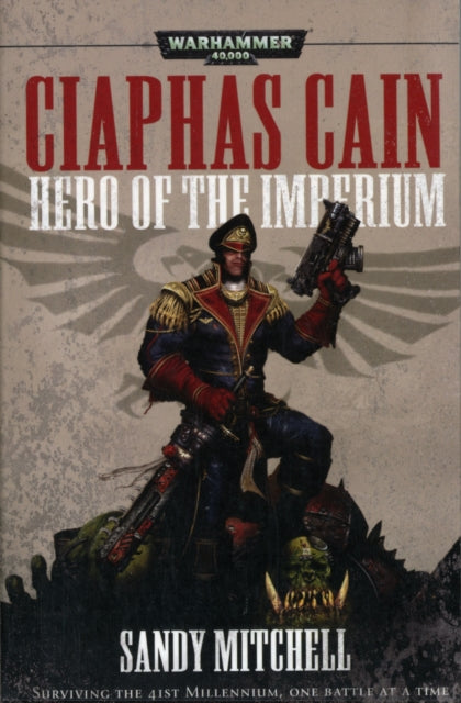 Ciaphas Cain: Hero of the Imperium