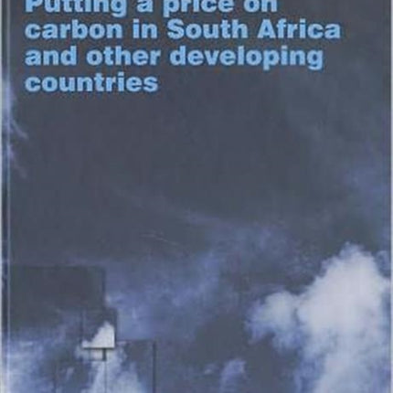 Putting a Price on Carbon in South Africa and Other Developing Countries