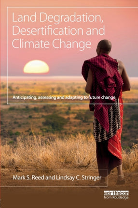 Land Degradation, Desertification and Climate
