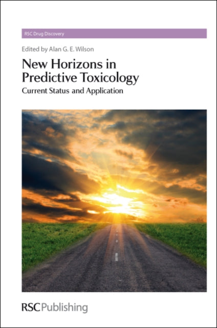 New Horizons in Predictive Toxicology: Current Status and Application