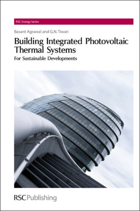 Building Integrated Photovoltaic Thermal Systems: