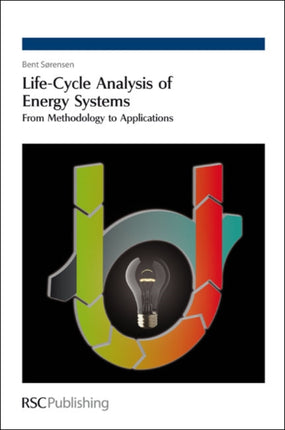 Life-Cycle Analysis of Energy Systems: From