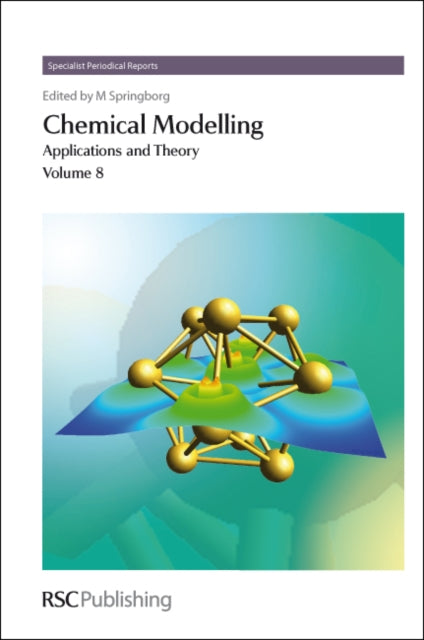 Chemical Modelling: Applications and Theory
