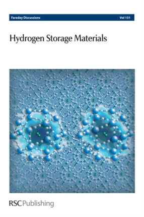 Hydrogen Storage Materials: Faraday Discussions