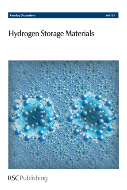 Hydrogen Storage Materials: Faraday Discussions
