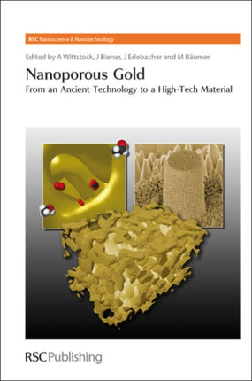 Nanoporous Gold: From an Ancient Technology to a High-Tech Material