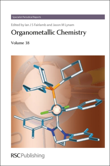 Organometallic Chemistry: Volume 38