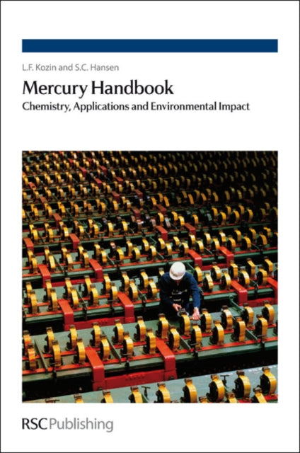 Mercury Handbook: Chemistry, Applications and Environmental Impact