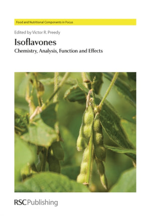 Isoflavones: Chemistry, Analysis, Function and Effects