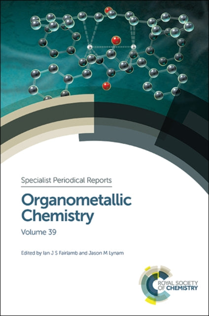 Organometallic Chemistry: Volume 39
