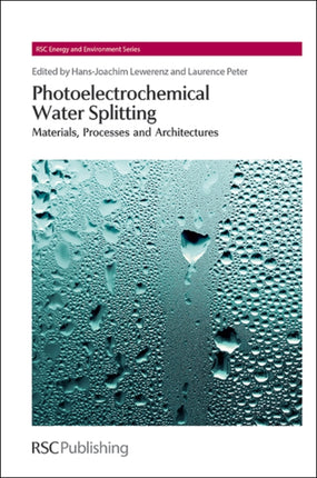 Photoelectrochemical Water Splitting: Materials, Processes and Architectures