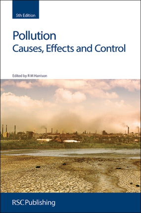 Pollution: Causes, Effects and Control