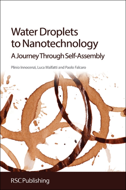 Water Droplets to Nanotechnology: A Journey Through Self-Assembly