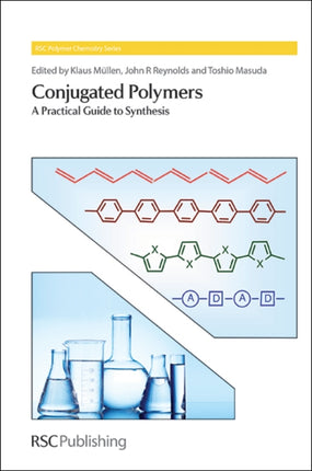 Conjugated Polymers: A Practical Guide to Synthesis