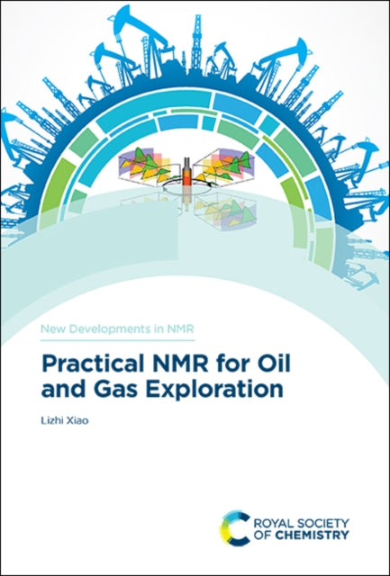 Practical NMR for Oil and Gas Exploration