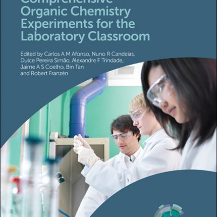 Comprehensive Organic Chemistry Experiments for the Laboratory Classroom