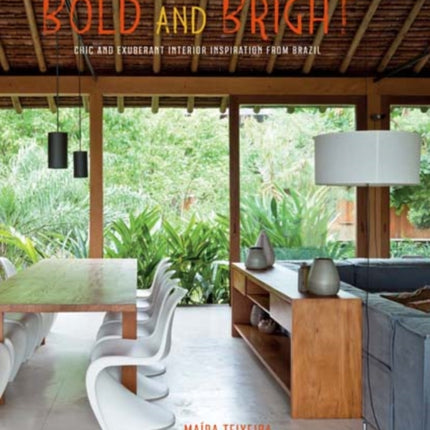 Bold and Bright: Chic and Exuberant Interior