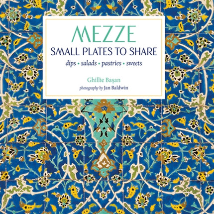 Mezze: Small Plates to Share