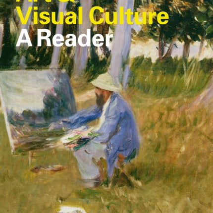 Art & Visual Culture: A Reader