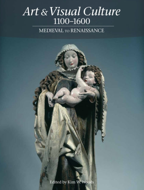 Art & Visual Culture 1100-1600: Medieval to Renaissance