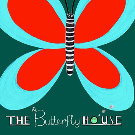 Butterfly House