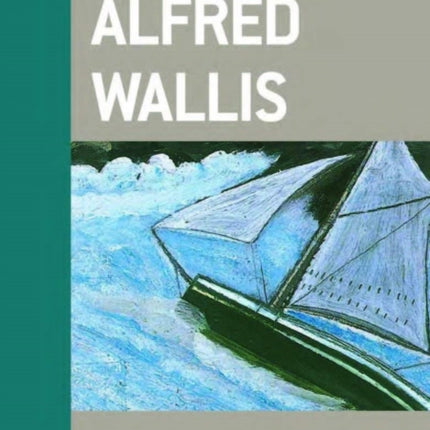 British Artists: Alfred Wallis